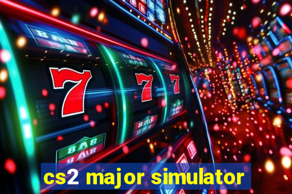 cs2 major simulator